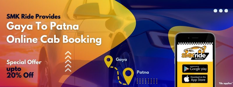 Book taxi for Gaya to Patna Trip with SMK Ride